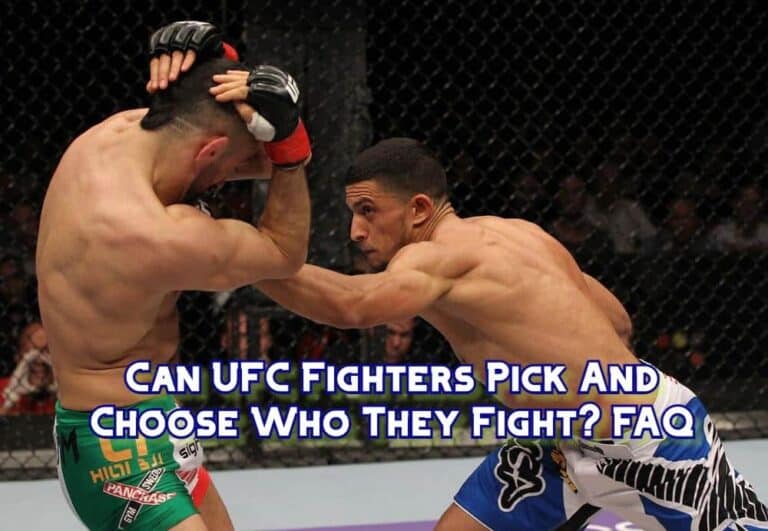 Can UFC Fighters Pick And Choose Who They Fight? FAQ